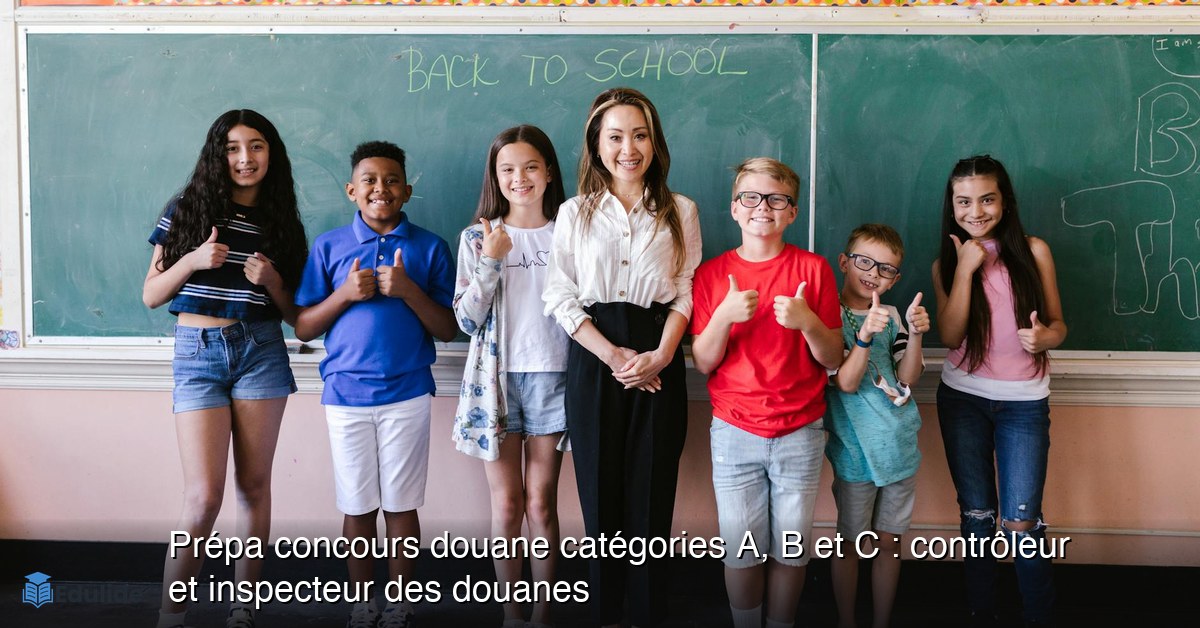 Prépa concours douane catégories A, B et C : contrôleur et inspecteur des douanes